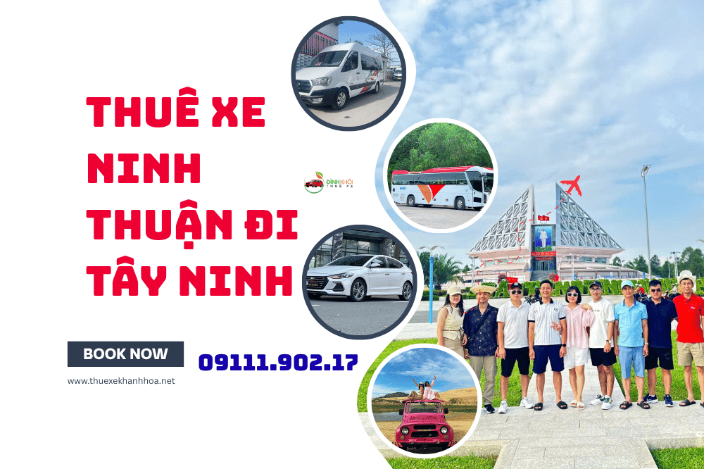 Thuê xe Ninh Thuận đi Tây Ninh