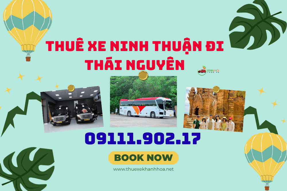 Thuê xe Ninh Thuận đi Thái Nguyên