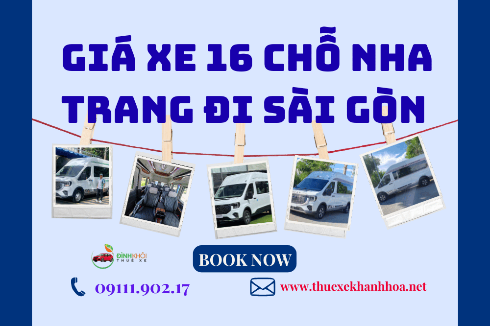 Giá Xe 16 Chỗ Nha Trang Đi Sài Gòn
