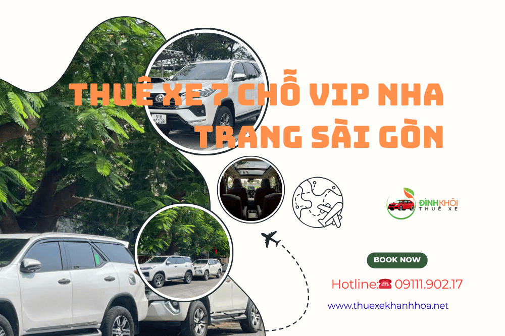 Thuê Xe 7 Chỗ VIP Nha Trang Sài Gòn
