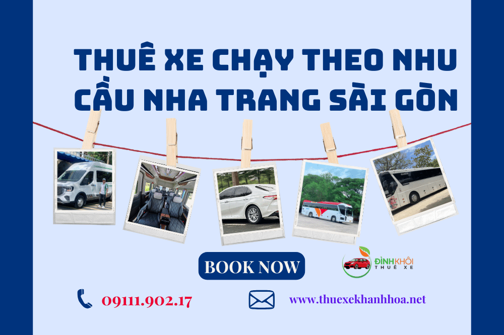 Thuê Xe Chạy Theo Nhu Cầu Nha Trang Sài Gòn