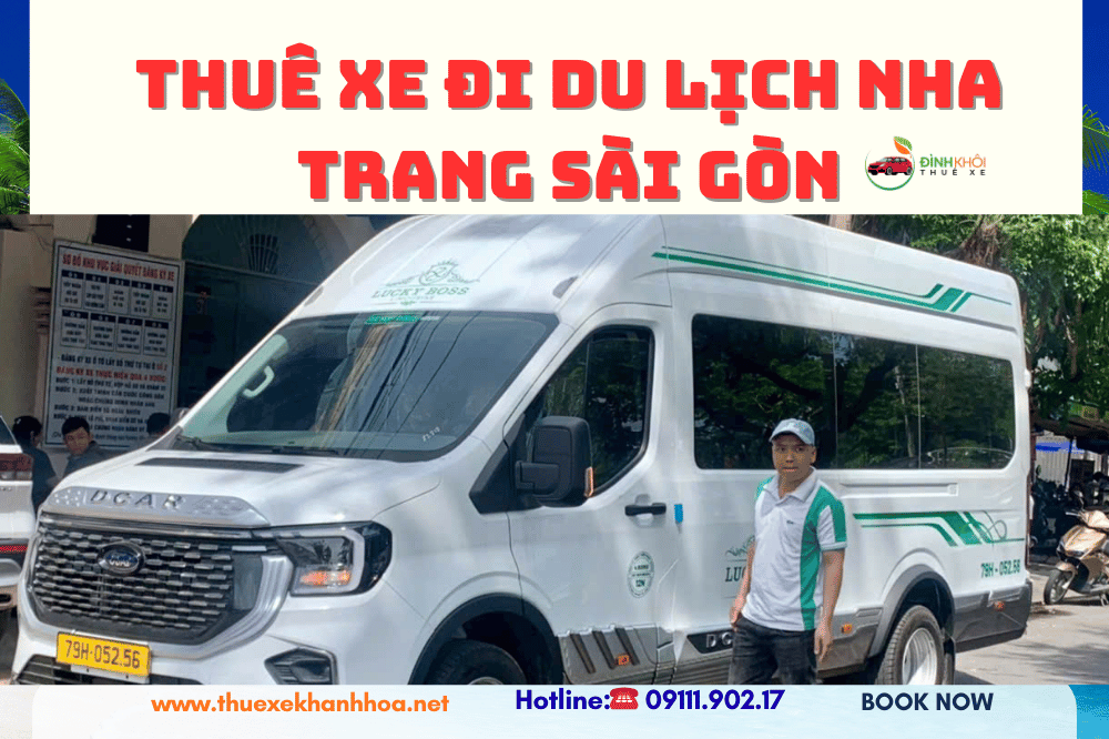 Thuê Xe Đi Du Lịch Nha Trang Sài Gòn