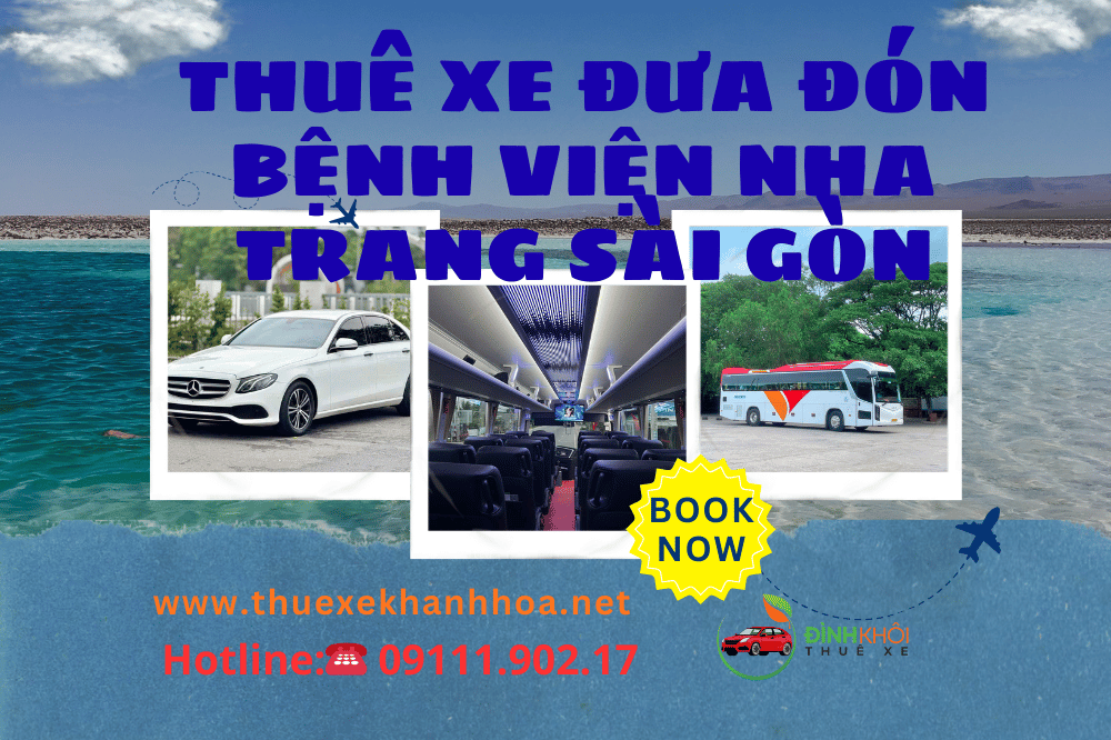 Thuê Xe Đưa Đón Bệnh Viện Nha Trang Sài Gòn