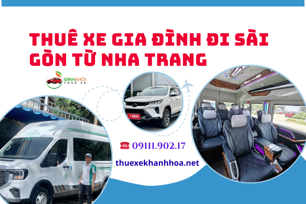 Thuê Xe Gia Đình Đi Sài Gòn Từ Nha Trang