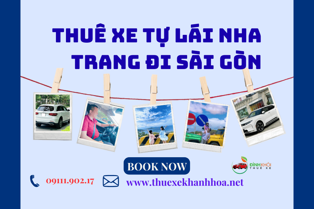 Thuê Xe Tự Lái Nha Trang Đi Sài Gòn