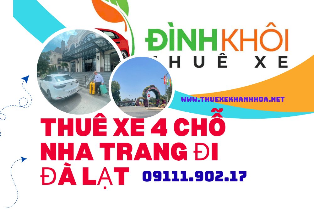 Thuê xe 4 chỗ Nha Trang đi Đà Lạt