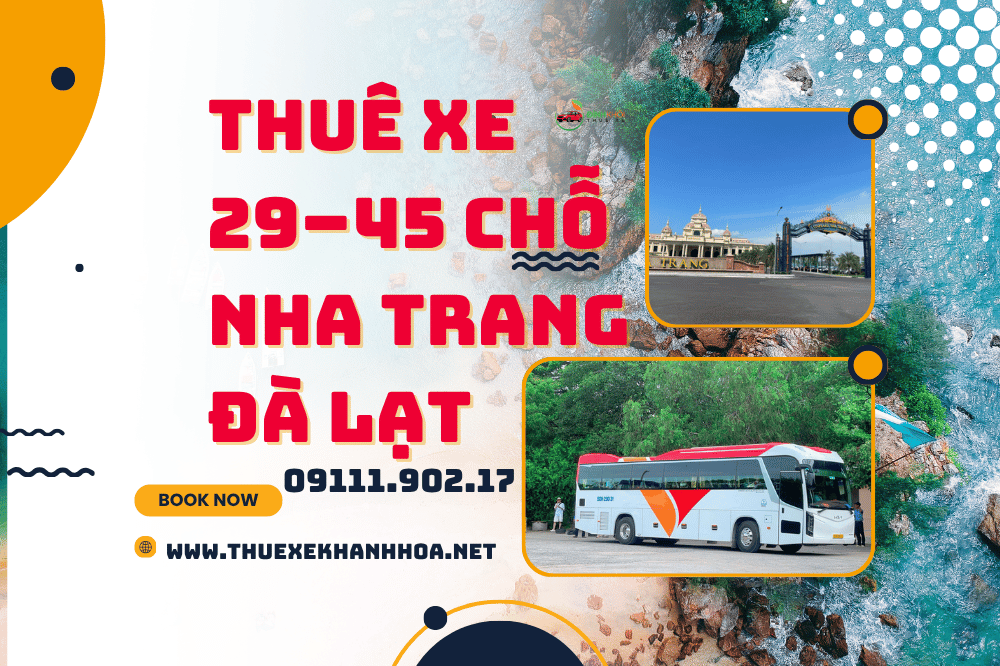 Thuê xe 29–45 chỗ Nha Trang Đà Lạt