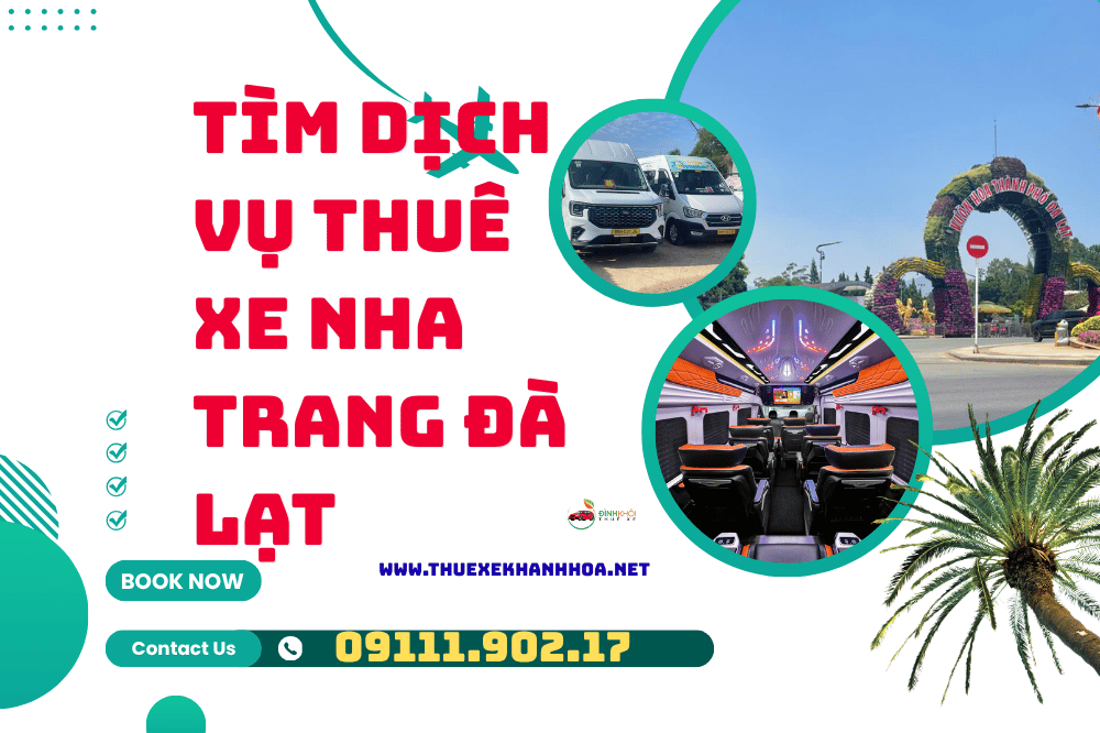 Tìm dịch vụ thuê xe Nha Trang Đà Lạt