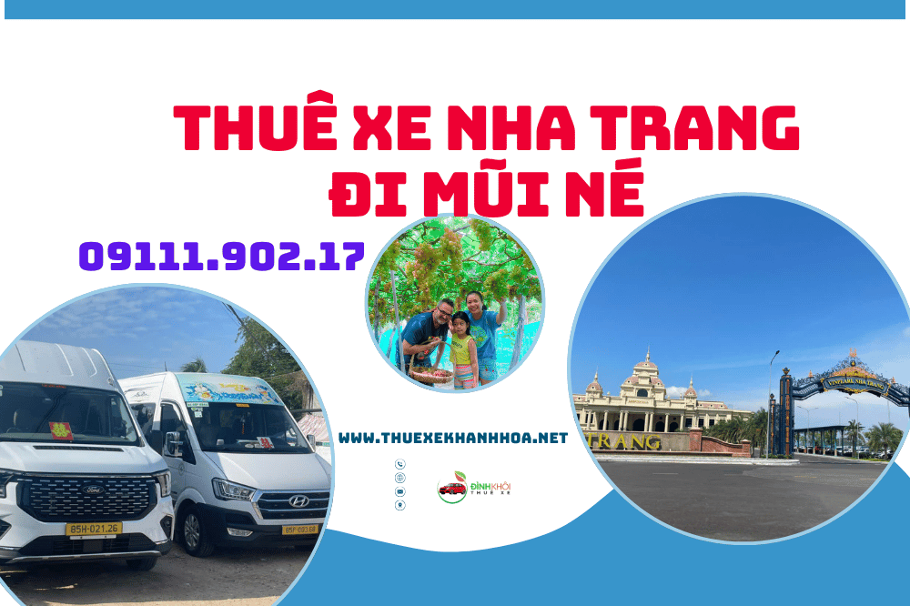 Thuê xe Nha Trang đi Mũi Né