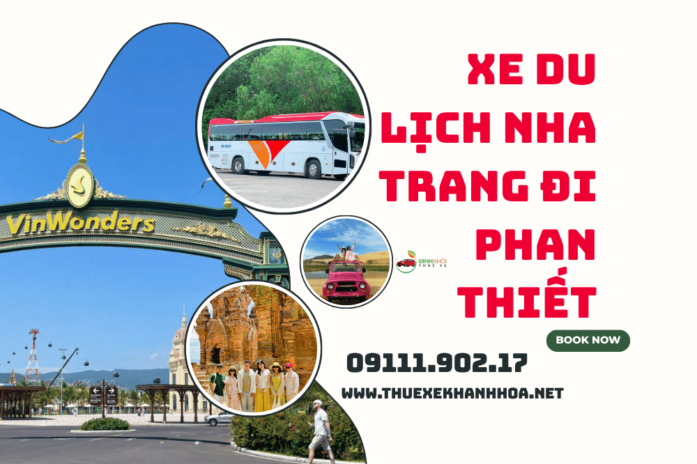 Xe du lịch Nha Trang đi Phan Thiết