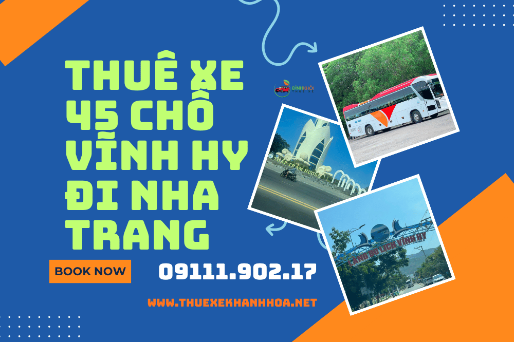 Thuê Xe 45 Chỗ Vĩnh Hy Đi Nha Trang