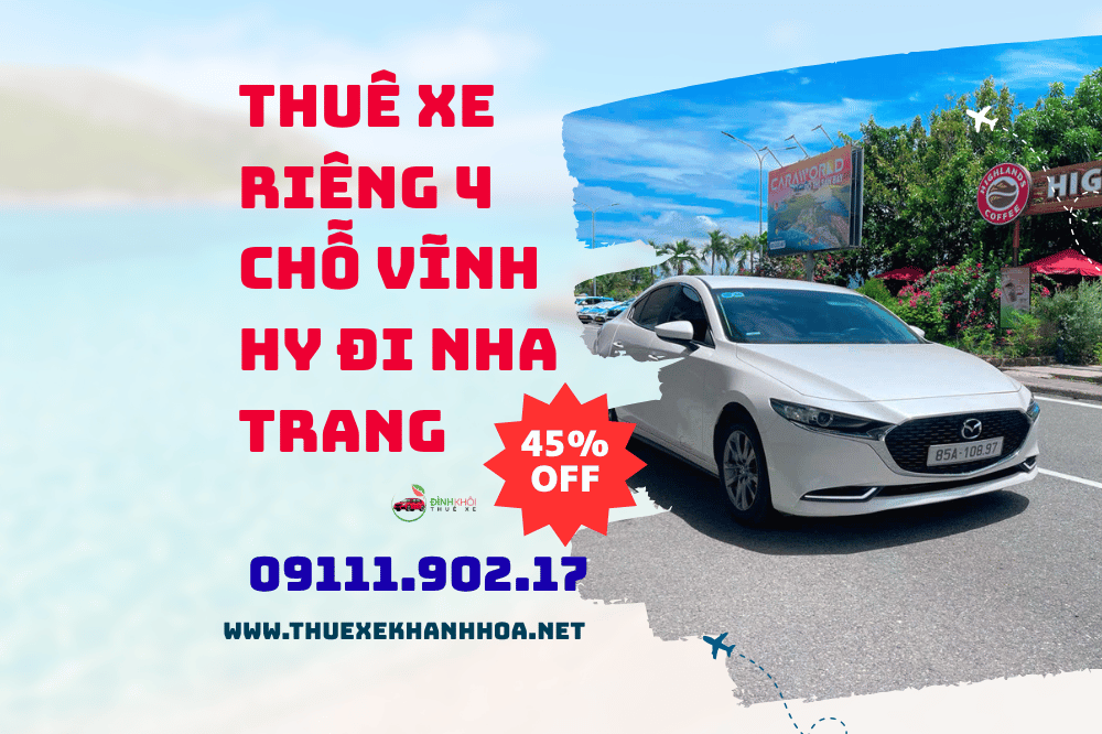 Thuê Xe Riêng 4 Chỗ Vĩnh Hy Đi Nha Trang